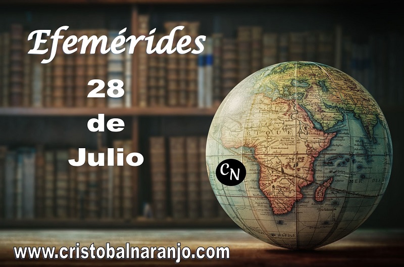 EFEMERIDES-28-JULIO